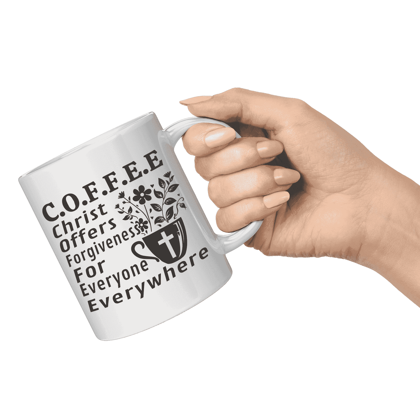COFFEE - Christ Offers ..... - Coffee Mug