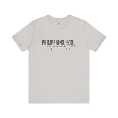 Philippians 4:13 | Unisex Jersey Short Sleeve Tee
