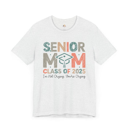 Senior Mom Class of 2025 Tee – Celebrate Graduation