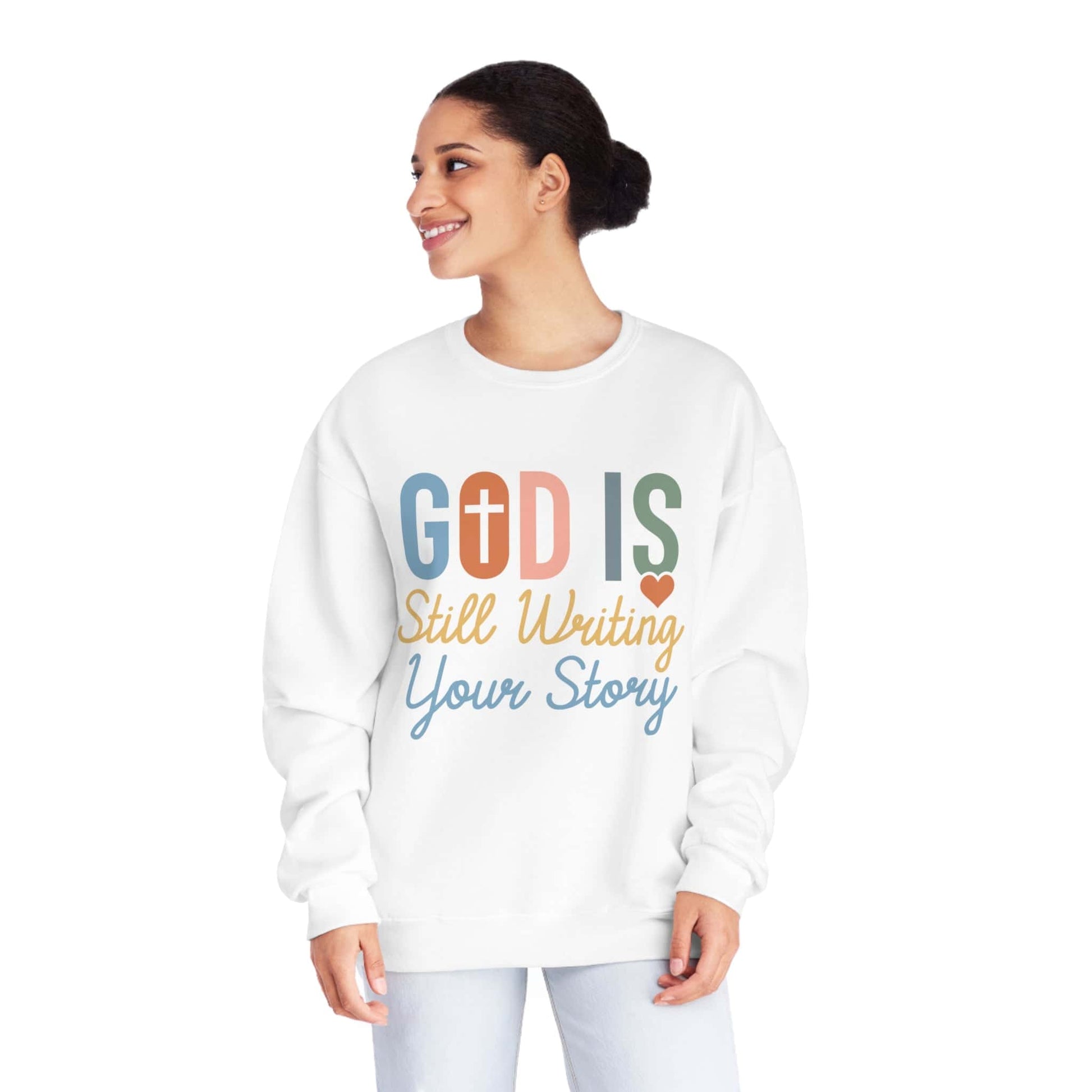 God is still writing your story | motivational bible quotes Sweatshirt