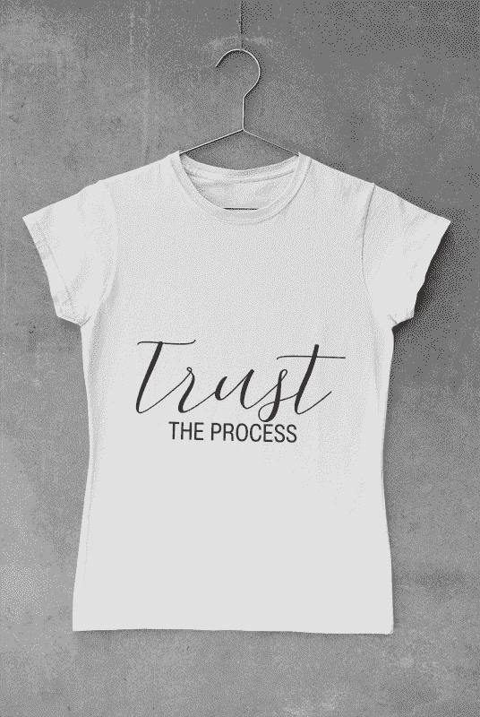 Trust The Process | Faith Journey Tee