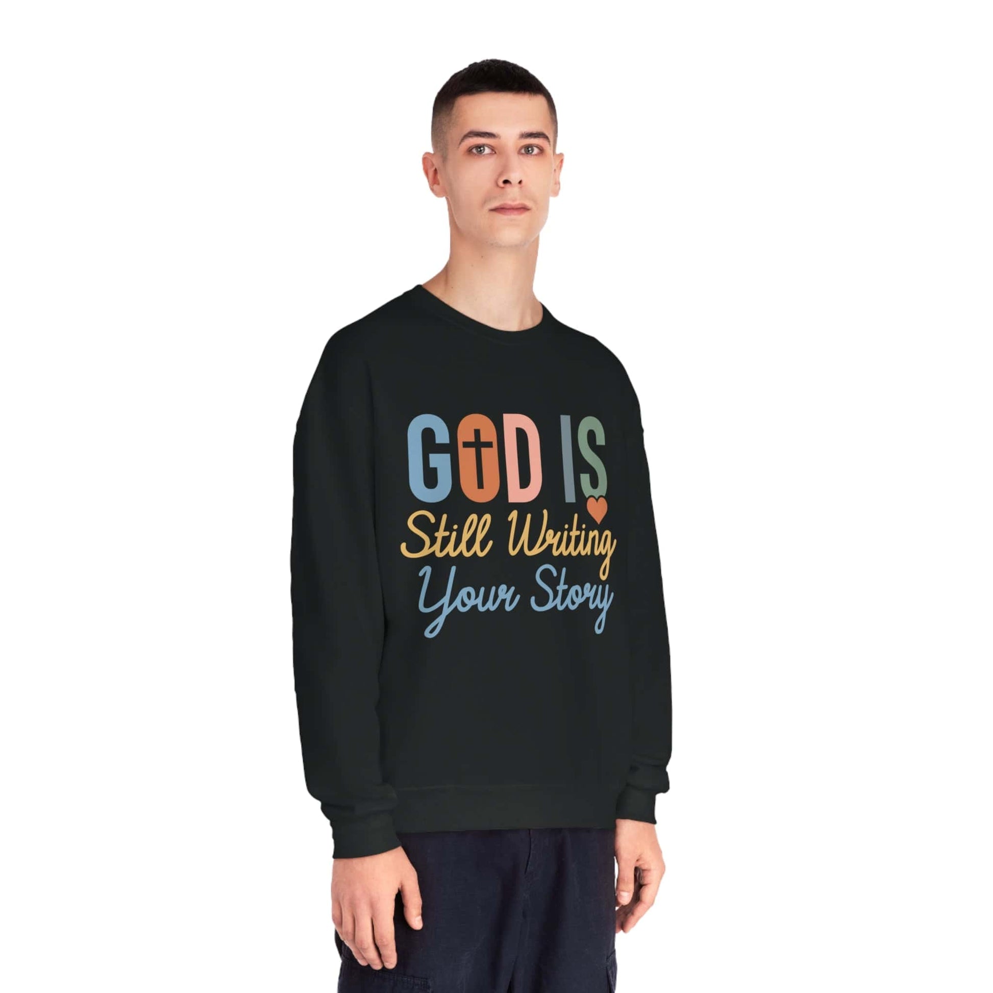 God is still writing your story | motivational bible quotes Sweatshirt