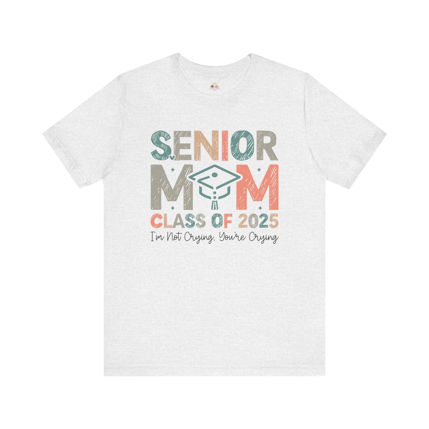Senior Mom Class of 2025 Tee – Celebrate Graduation