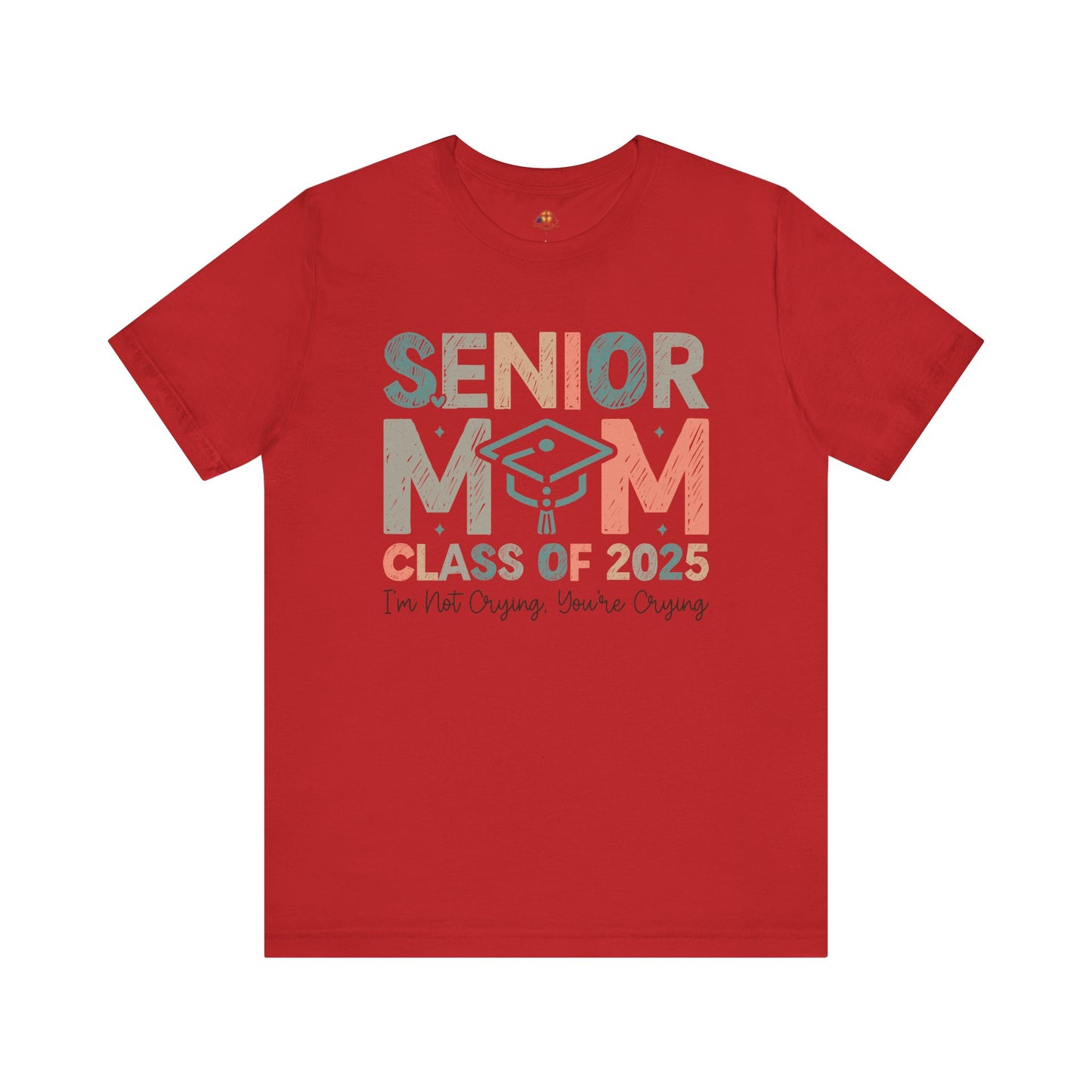 Senior Mom Class of 2025 Tee – Celebrate Graduation