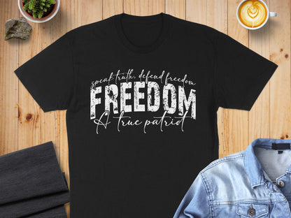 Speak Truth Defend Freedom A True Patriot Product Type