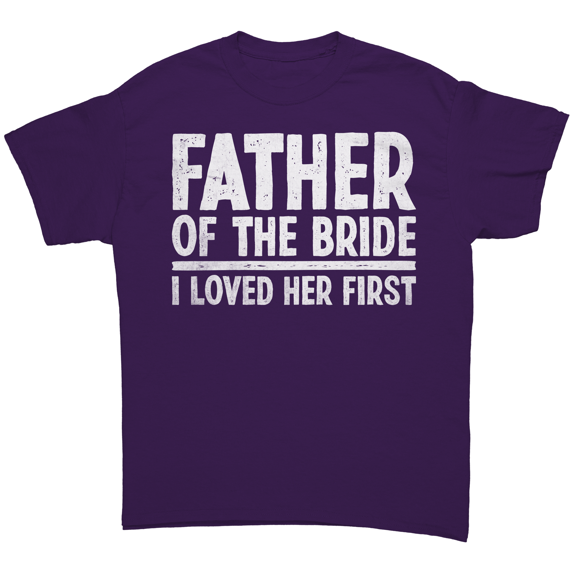 Father of the Bride - I loved Her First - Unisex Premium T-Shirt