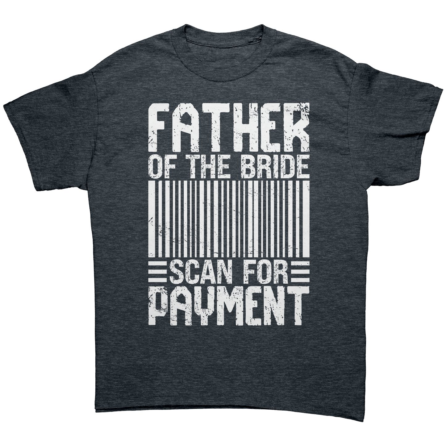 Father of the Bride - Scan for Payment - Premium Unisex t-Shirt
