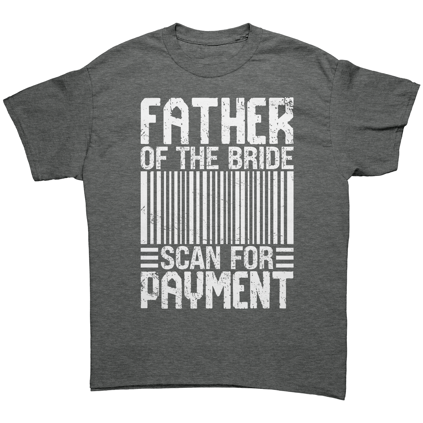 Father of the Bride - Scan for Payment - Premium Unisex t-Shirt