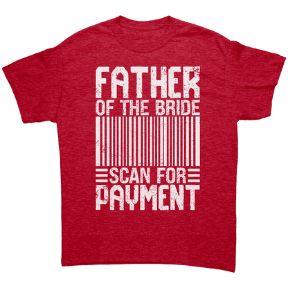 Father of the Bride - Scan for Payment - Premium Unisex t-Shirt