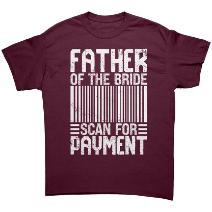 Father of the Bride - Scan for Payment - Premium Unisex t-Shirt