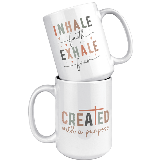 Christian - "Inhale Faith, Exhale Fear" - Coffee Mug 15oz