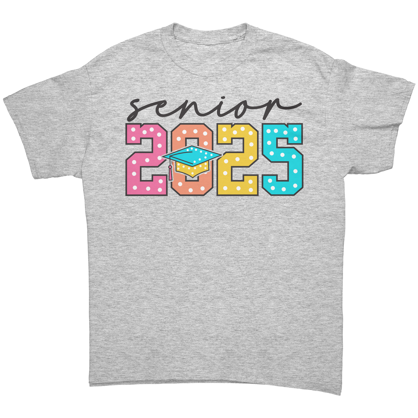 Senior_2025_-_Graduation_-_Shirt_Ash_Grey_Front_Mockup.png