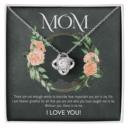 Mothers Day | Mom! Words are not enough | Love Knot Pendant